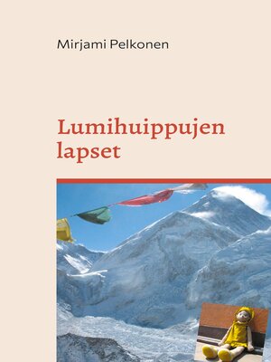 cover image of Lumihuippujen lapset